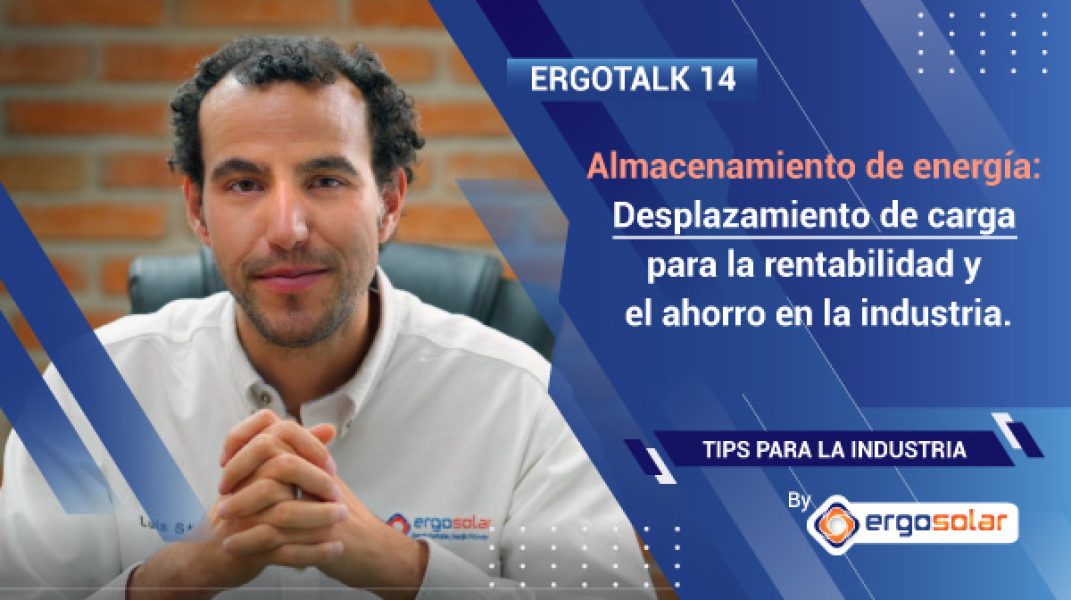ALMACENAMIENTO_ENERGIA_MEXICO_BATERIAS_DESPLAZAMIENTO_DE_CARGA_ERGOTALK_14_ERGOSOLAR